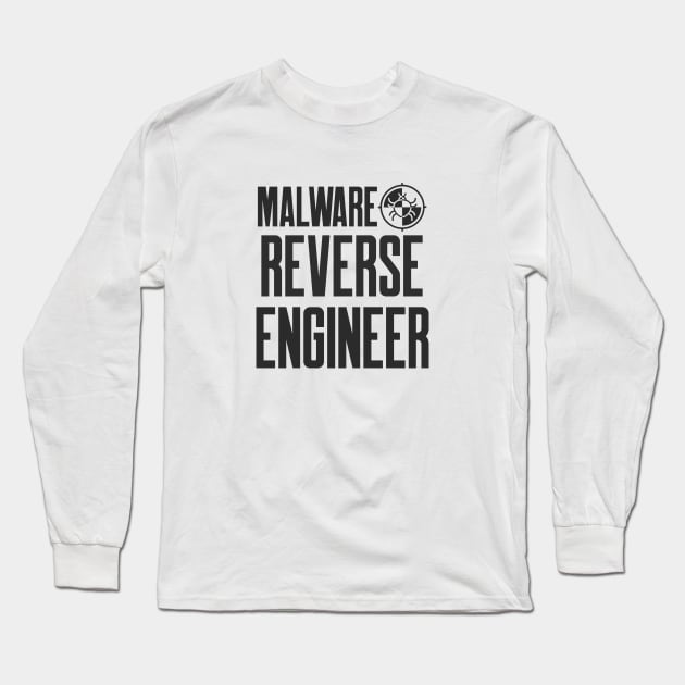 Cybersecurity Malware Reverse Engineer Bug Long Sleeve T-Shirt by FSEstyle